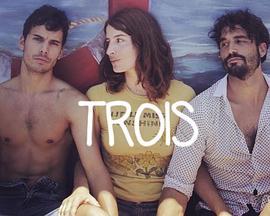 Trois