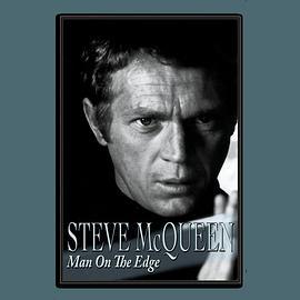 SteveMcQueen:ManontheEdge