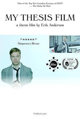 MyThesisFilm:AThesisFilmbyErikAnderson