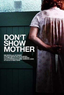 Don'tShowMother