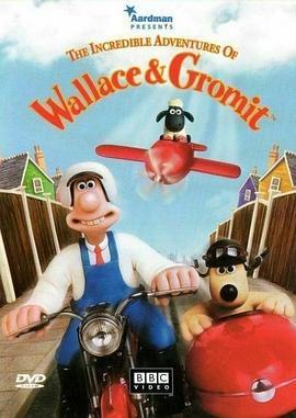 TheIncredibleAdventuresofWallace&Gromit