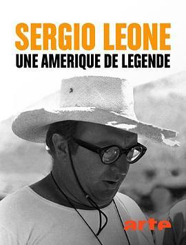 SergioLeone:UneAmériquedelégende