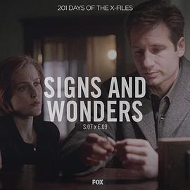 "TheXFiles"SE7.9Signs&Wonders