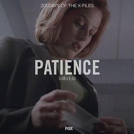 "TheXFiles"8.3Patience