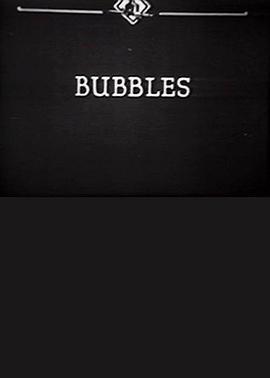 Bubbles