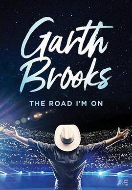 GarthBrooks:TheRoadI'mOn