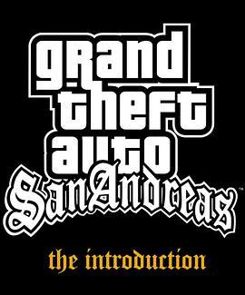 GrandTheftAuto:SanAndreas-TheIntroduction